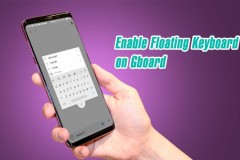 Hướng dẫn kích hoạt chế độ bàn phím nổi trên ứng dụng Gboard Android