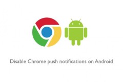 Hướng dẫn tắt thông báo cho trình duyệt Google Chrome trên Android