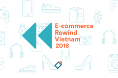 Tổng kết thương mại điện tử Việt Nam 2018: nhiều tiền, nhiều bất ngờ