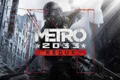 Đang miễn phí Metro: 2033 Redux, tựa game hành động kinh điển lấy đề tài hậu tận thế cực hấp dẫn