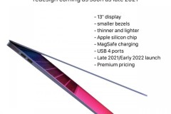 Apple đang nghiên cứu và phát triển trên một chiếc MacBook Air cao cấp được thiết kế lại mỏng và nhẹ hơn, hỗ trợ MagSafe có thể ra mắt sớm nhất vào cuối năm 2021.