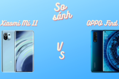Đánh giá Flagship Xiaomi Mi 11 và  OPPO Find X2
