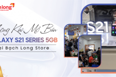 Không Khí Mở Bán Galaxy S21 Series Chính Hãng Tại Ngày Khai Trương Trung Tâm Mua Sắm Bạch Long Store