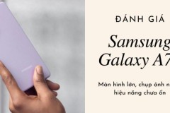 Đánh giá Samsung Galaxy A72: Rất đẹp, 4 camera với đa dạng chế độ chụp