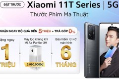 Đặt trước Xiaomi 11T Series 5G, nhận liền tay bộ quà tặng đến 5 triệu