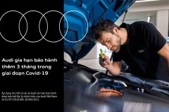 Audi Việt Nam gia hạn bảo hành xe mới thêm 3 tháng do dịch COVID-19