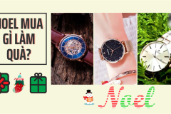 Tư vấn chọn mua đồng hồ làm quà Noel, hàng cao cấp mà giá giảm cực sâu