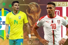 World Cup 2022: Nhận định tỷ số trận đấu Brazil - Serbia. Chờ đợi Neymar ghi bàn.