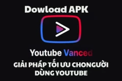 Tải Youtube vanced là giải pháp tối ưu cho người dùng Youtube