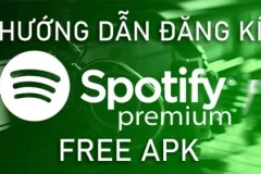 Hướng dẫn đăng ký ứng dụng spotify premium free apk