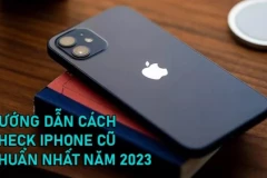 Hướng dẫn cách check iphone cũ chuẩn nhất năm 2023