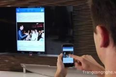 3 cách kết nối điện thoại với tivi nhanh chóng dễ dàng nhất