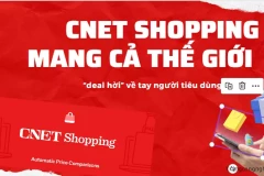 Tiện ích CNET Shopping mang cả thế giới “deal hời” về tay người tiêu dùng