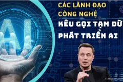 Thật khó tin khi các lãnh đạo công nghệ kêu gọi tạm dừng phát triển AI