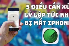 5 điều cần xử lý lập tức khi bị mất iPhone nếu bạn không gặp nguy hiểm