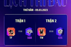 Liên Minh Huyền Thoại: TF vs SGB, TW vs CES: LỊCH THI ĐẤU NGÀY 1 TUẦN 3 VCS 2023 HỪNG ĐÔNG