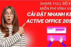 Share full bộ key miễn phí vĩnh viễn - Hướng dẫn cài đặt nhanh key Active Office 2016 Professional