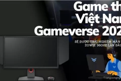 Game thủ Việt Nam Gameverse 2023 sẽ được trải nghiệm màn hình ZOWIE 360Hz lần đầu tiên