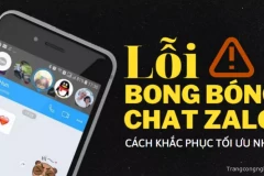 1001 câu hỏi về lỗi bong bóng chat Zalo: Đâu là cách khắc phục tối ưu nhất?