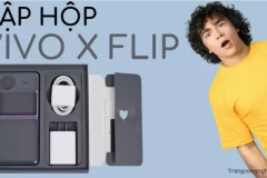 ‘Đập hộp’ Vivo X Flip: Đối thủ đáng gờm của Samsung và Oppo