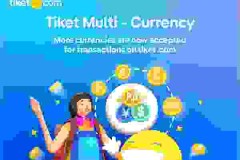 tiket.com cho ra mắt tính năng Đa tiền tệ Tiket nhằm thúc đẩy nhiều giao dịch quốc tế hơn nữa