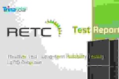 Mô-đun Vertex N của Trina Solar vượt qua bài kiểm tra độ bền của RETC với điểm số cao
