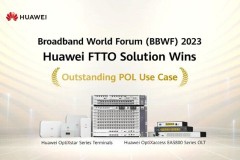 Giải pháp FTTO của Huawei giành Giải thưởng Trường hợp sử dụng POL xuất sắc tại BBWF 2023