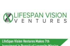 LifeSpan Vision Ventures thực hiện khoản đầu tư thứ 7 để theo đuổi sứ mệnh tuổi thọ