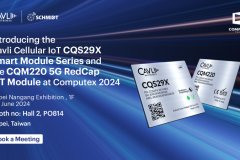 Cavli Wireless all set to introduce the Cellular IoT CQS29X Smart Module Series and the CQM220 5G RedCap IoT Module at Computex Taipei 2024