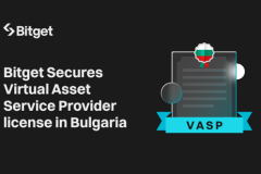 Bitget Secures Virtual Asset Service Provider license in Bulgaria Aligning with its EU Expansion Plans