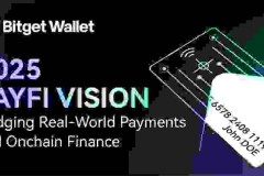 Bitget Wallet Unveils PayFi Vision: Bridging Real-World Payments and Onchain Finance
