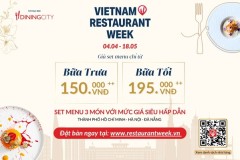 Tuần lễ Nhà hàng Việt Nam trở lại vào ngày 4.4 với hơn 100 ưu đãi set menu giới hạn