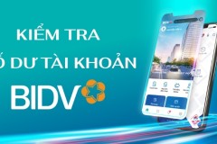 Cách kiểm tra số dư tài khoản BIDV nhanh chóng, tiện lợi