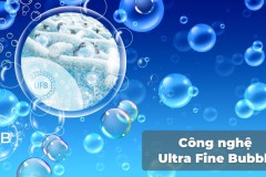Công nghệ siêu bọt khí Nano (UFB) là gì và có lợi ích thế nào?