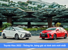 Toyota Vios 2022: Thông tin, bảng giá và hình ảnh mới nhất