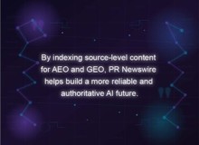 PR Newswire thúc đẩy kỷ nguyên AI, chào đón tương lai của tìm kiếm và khám phá thông tin bằng AI