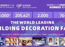 CBD Guangzhou 2026 sẽ trình diễn các đổi mới trong lĩnh vực trang trí xây dựng toàn cầu, cùng sự phát triển của nhà thông minh vào tháng 7