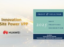 Tiên phong đổi mới trong nguồn điện cho viễn thông: Huawei giành giải thưởng Global Best Practices Award 2025