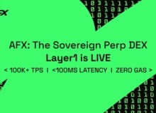 AFX ra mắt Sovereign Layer 1, cung cấp môi trường thực thi tối ưu cho các Perp DEX trên chuỗi