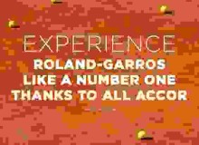 ALL ACCOR × ROLAND-GARROS: A PARTNERSHIP CENTERED ON EXPERIENCE