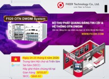 FICER giới thiệu bộ thu phát quang và hệ thống OTN DWDM hỗ trợ kết nối truyền dẫn cho AI, 5G và IoT tại ICTCOMM Vietnam 2026