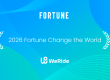 WeRide Recognized on Fortune's 2026 Change the World List as the Only Autonomous Driving Company Honored