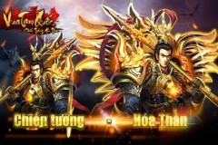 Vua Tam Quốc – Chiến Tướng Hoá Thần chính thức khai hoả, tặng Giftcode giá trị