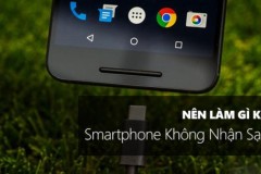 L&#224;m g&#236; khi smartphone của m&#236;nh kh&#244;ng nhận sạc?