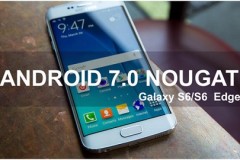 Samsung rục rịch lên đời Android 7.0 cho Galaxy S6 và S6 Edge