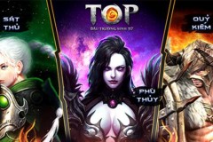 Chọn class nào trong ARPG Top - Đấu Trường Sinh Tử?