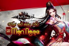 Khai mở Mạn Ngọc, Tứ Đại Danh Bổ tặng ngay hàng ngàn Giftcode giá trị