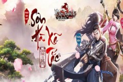 VLTK Mobile: Muôn màu cảm xúc với Sơn Hà Xã Tắc ngày đầu update