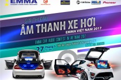Emma Việt Nam 2017 - Giải thi đấu tìm kiếm chiếc xe hơi có hệ thống âm thanh hay nhất tại Việt Nam