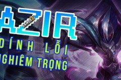 [LMHT] Azir “thọt” nặng bởi lỗi nghiêm trọng